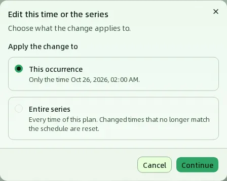 Edit this time or the series ダイアログ。This occurrence と Entire series の選択肢があり、Cancel と Continue ボタンが表示されている